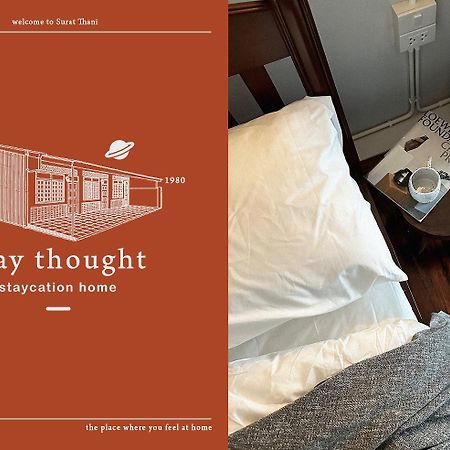 Stay Thought Σούρατ Τανί Εξωτερικό φωτογραφία